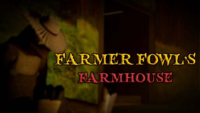 Farmer Fowl’s Farmhouse Free Download
