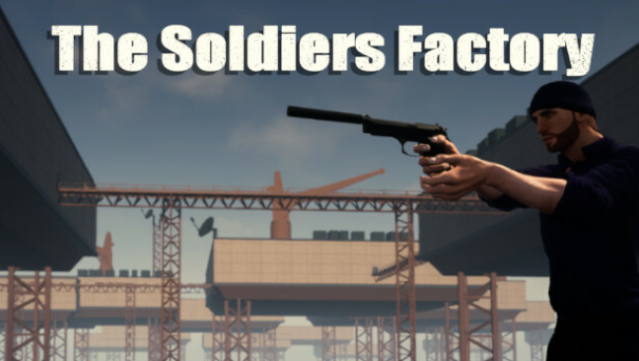 The Soldiers Factory Free Download