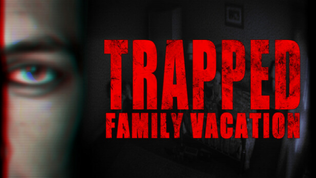 Trapped: Family Vacation Free Download