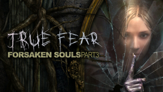 True Fear: Forsaken Souls Part Free Download