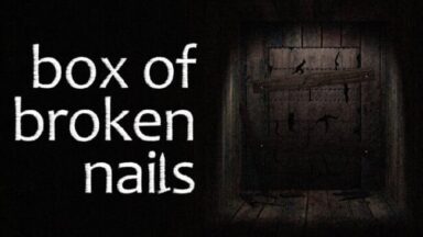 Box of Broken Nails Free Download